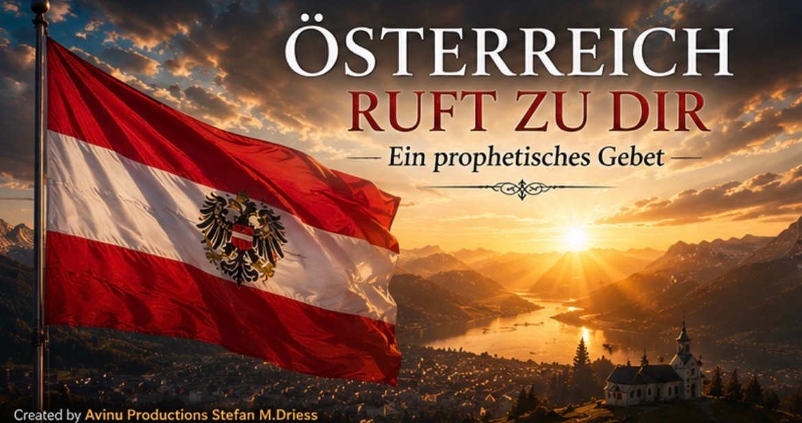 Österreich ruft zu Dir!